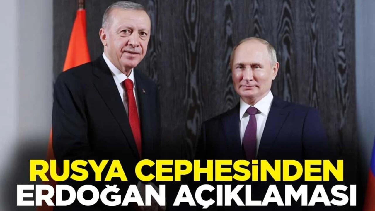 Rusya cephesinden Erdoğan açıklaması