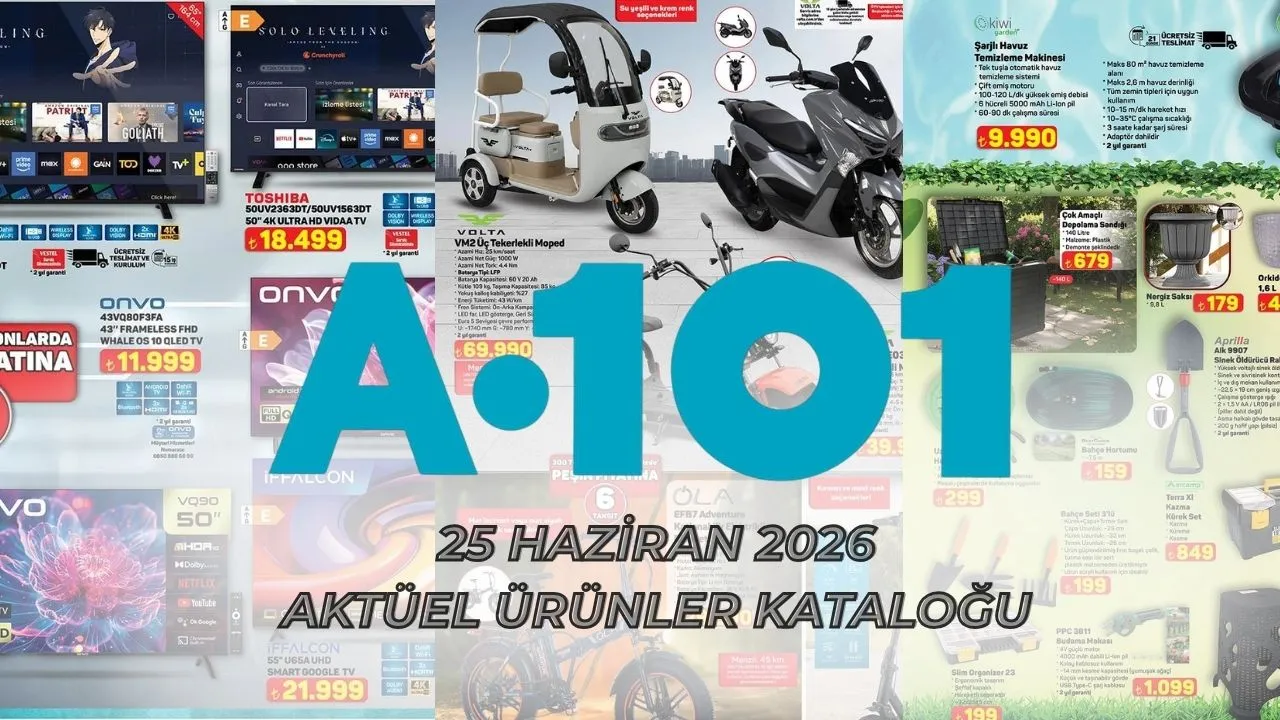 A101 aktüel ürünler satışa çıkıyor! A101 kataloğu bu hafta neler var? (25 Haziran 2026)