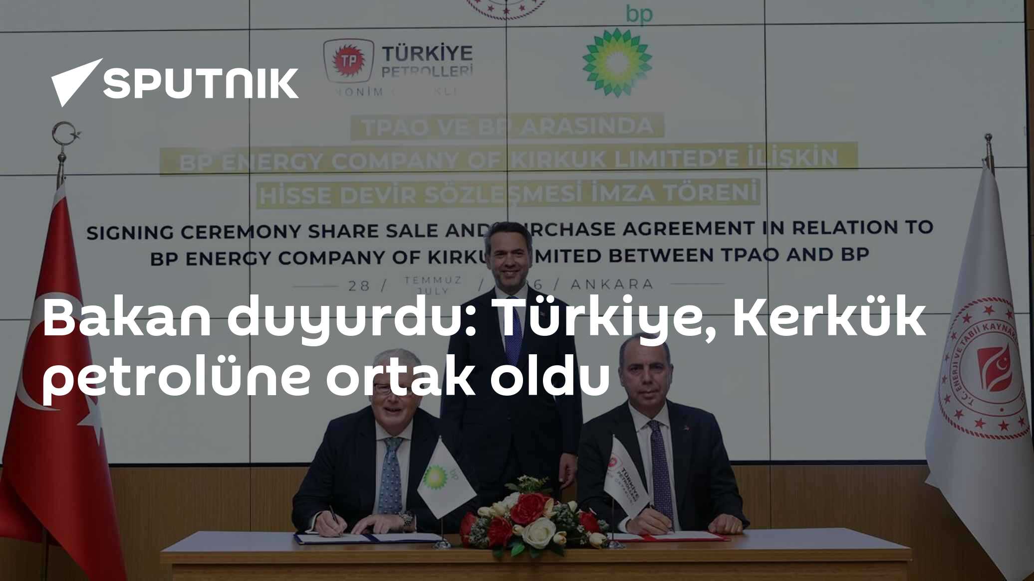 Bakan duyurdu: Türkiye, Kerkük petrolüne ortak oldu
