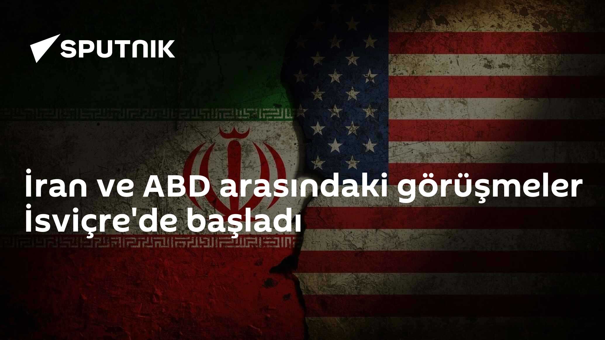 İran ve ABD arasındaki görüşmeler İsviçre'de başladı