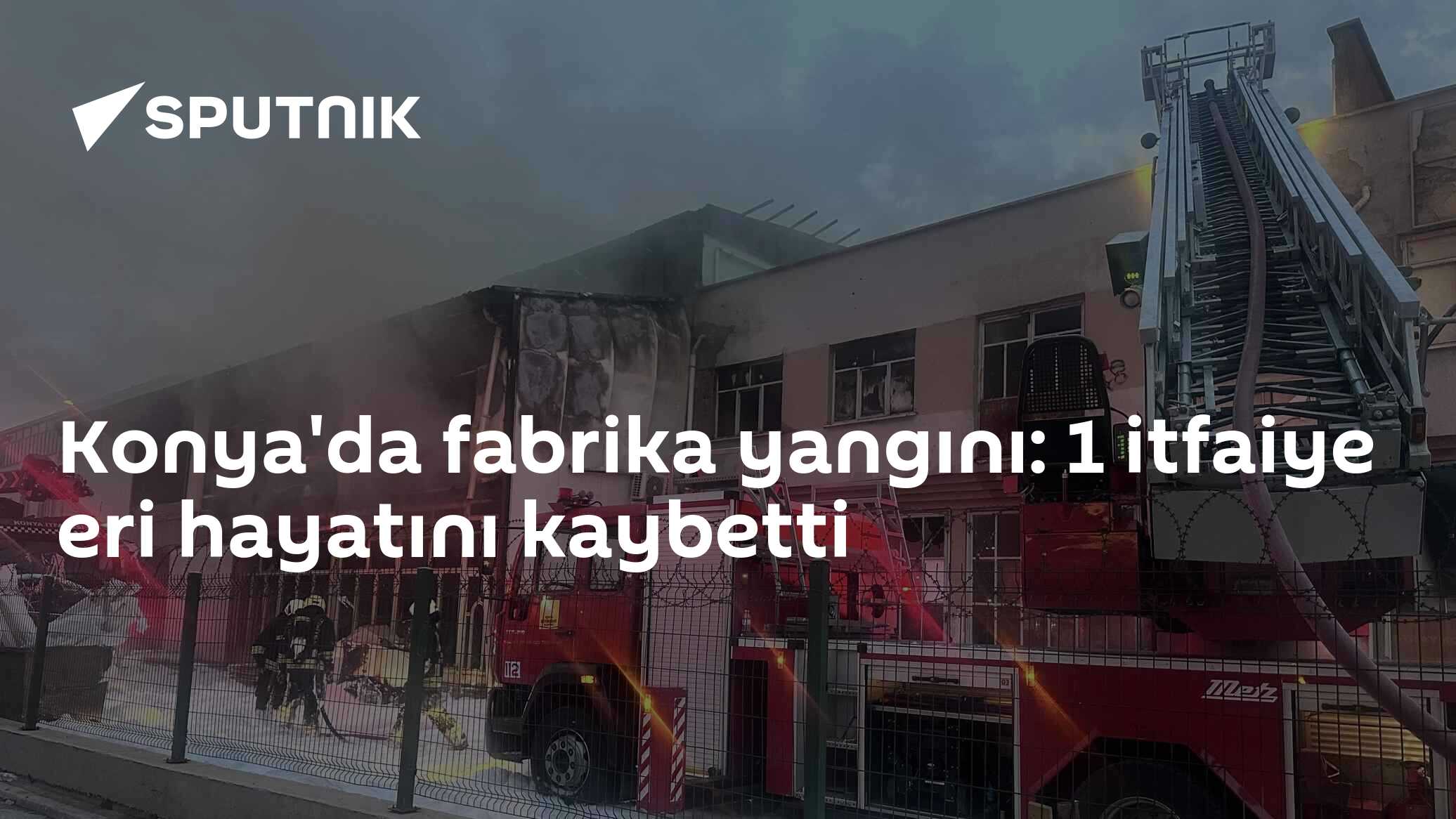 Konya'da fabrika yangını: 1 itfaiye eri hayatını kaybetti