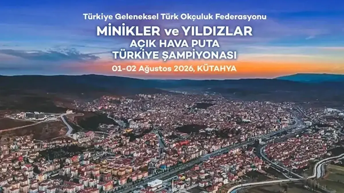 Minikler ve Yıldızlar Açık Hava Puta Türkiye Şampiyonası Kütahya'da yapılacak