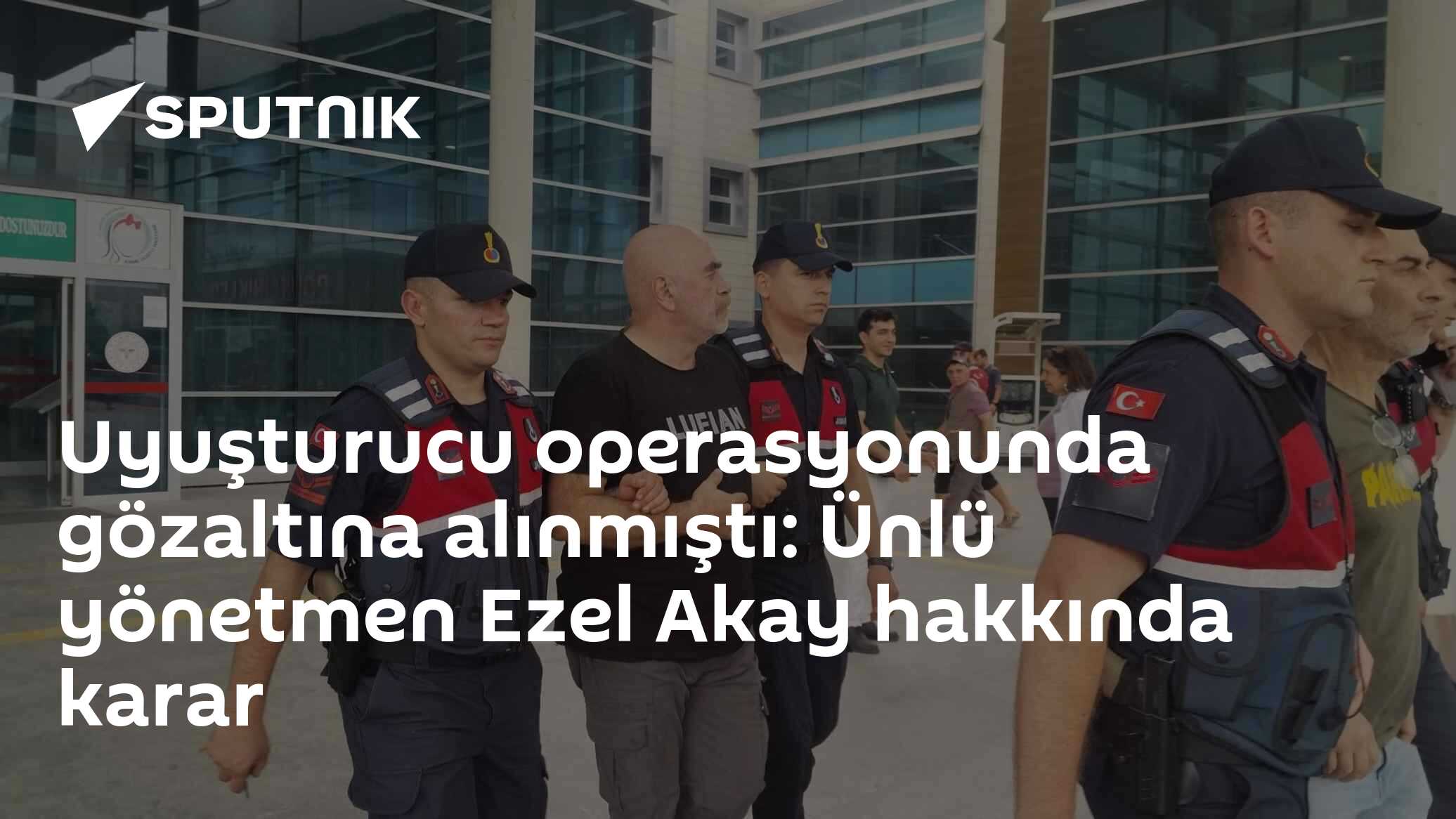Uyuşturucu operasyonunda gözaltına alınmıştı: Ünlü yönetmen Ezel Akay hakkında karar