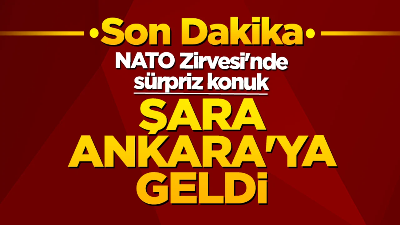 NATO Zirvesi'nin sürpriz konuğu: Suriye Cumhurbaşkanı Şara Türkiye'ye geldi