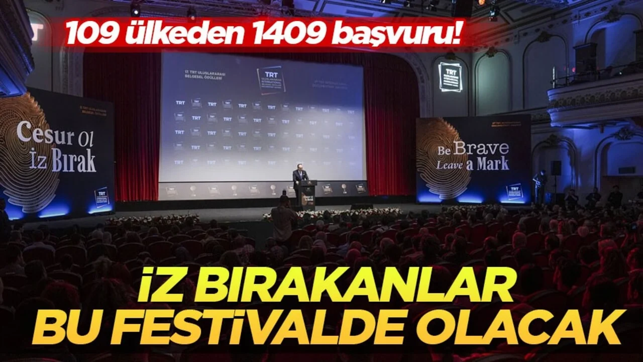 109 ülkeden 1409 başvuru! İz bırakanlar bu festivalde olacak