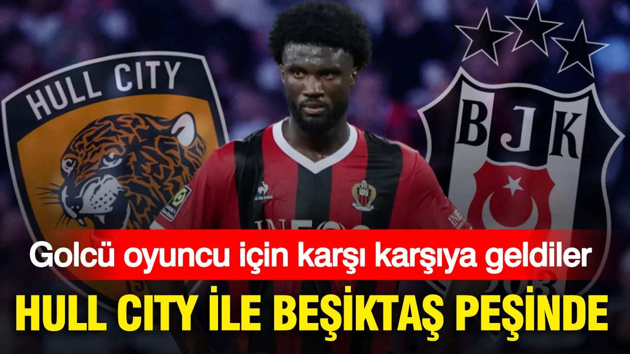 Hull City ile Beşiktaş forvet transferinde karşı karşıya