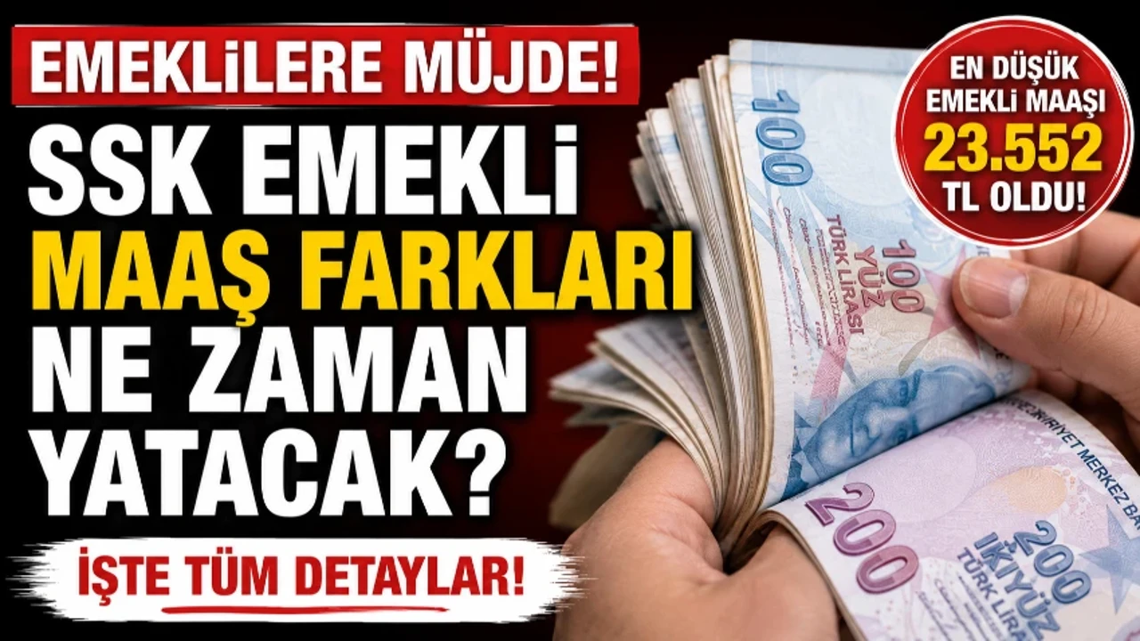 SSK emekli maaşı zam farkı ne zaman yatacak 2026? Ödeme tarihi belli oldu mu?