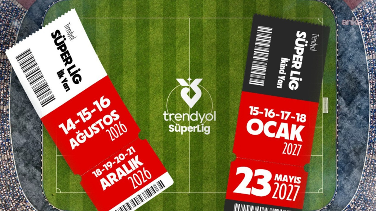 Süper Lig'de 2026-2027 sezonun planlaması belli oldu