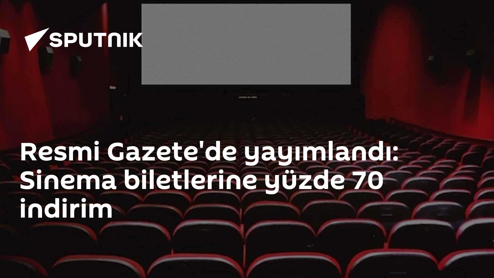 Resmi Gazete'de yayımlandı: Sinema biletlerine yüzde 70 indirim