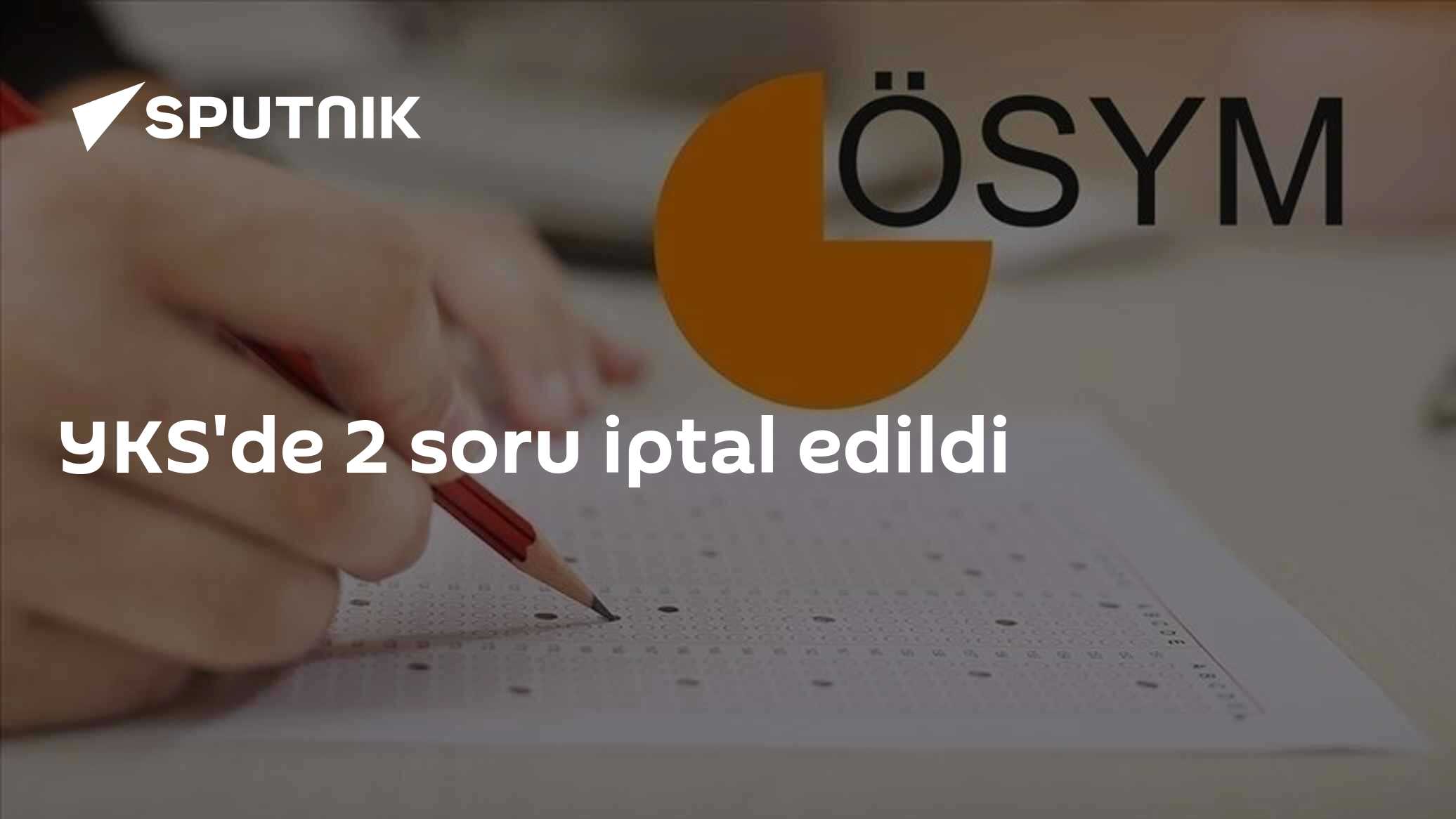 YKS'de 2 soru iptal edildi