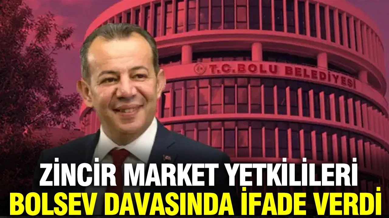 A101, ŞOK, CarrefourSA yetkilileri ifade verdi: Zincir market yetkilileri BOLSEV davasında