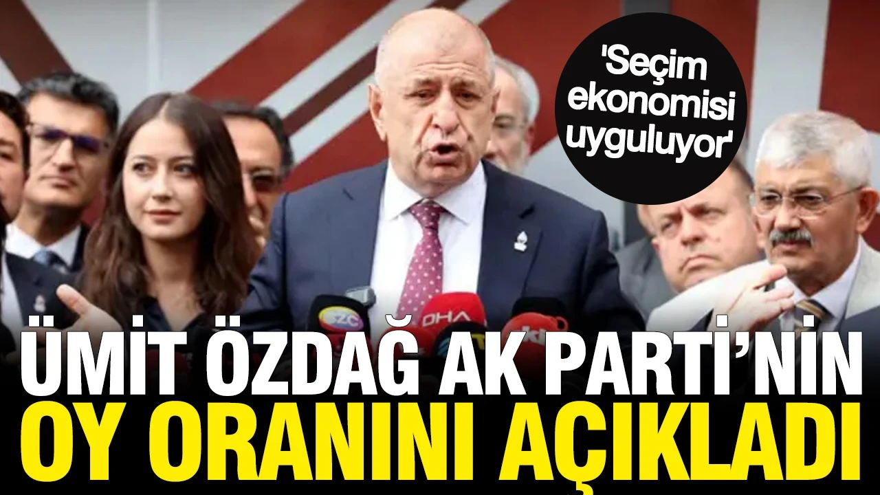 Ümit Özdağ AK Parti'nin oy oranını açıkladı: Erken seçim için işaret etti