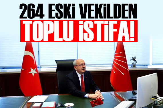 CHP'de 264 eski vekilden toplu istifa! Yeni Parti'ye destek