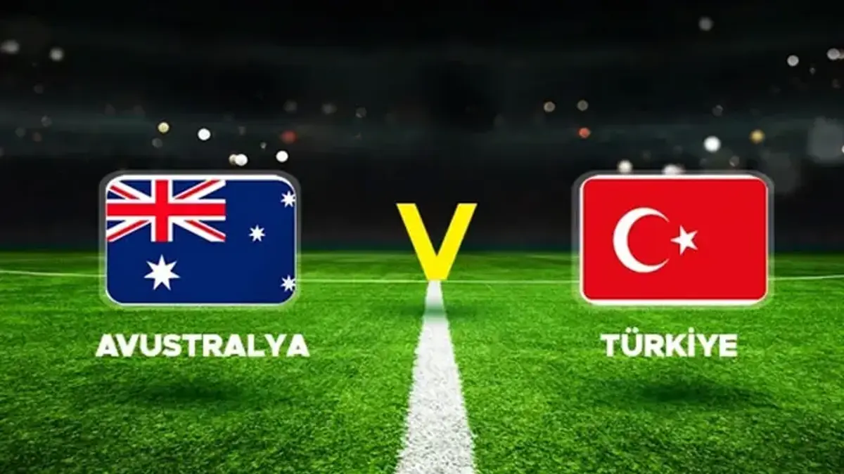 Dünya Kupası'nda Avustralya - Türkiye maçı başladı! 3 puan peşindeyiz