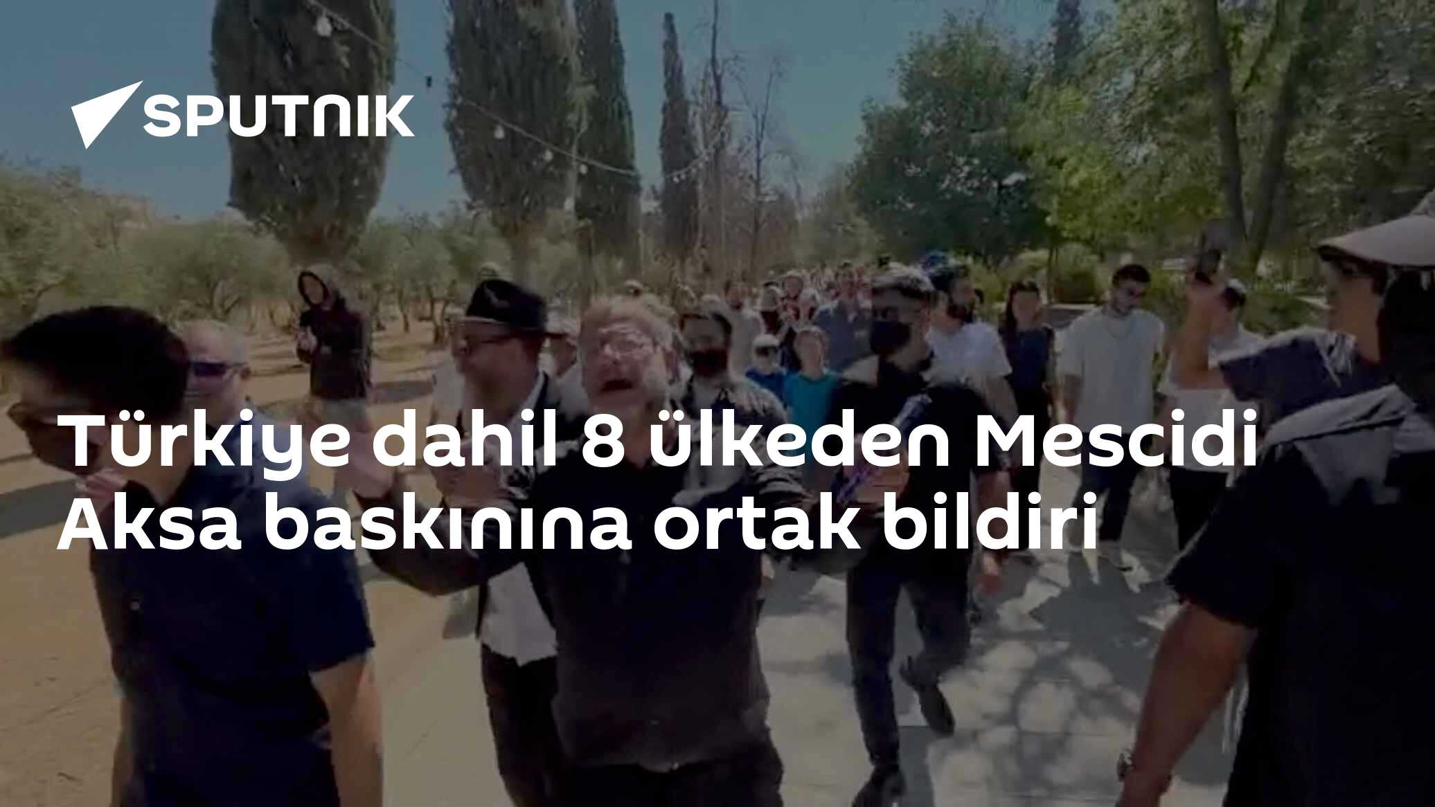 Türkiye dahil 8 ülkeden Mescidi Aksa baskınına ortak bildiri