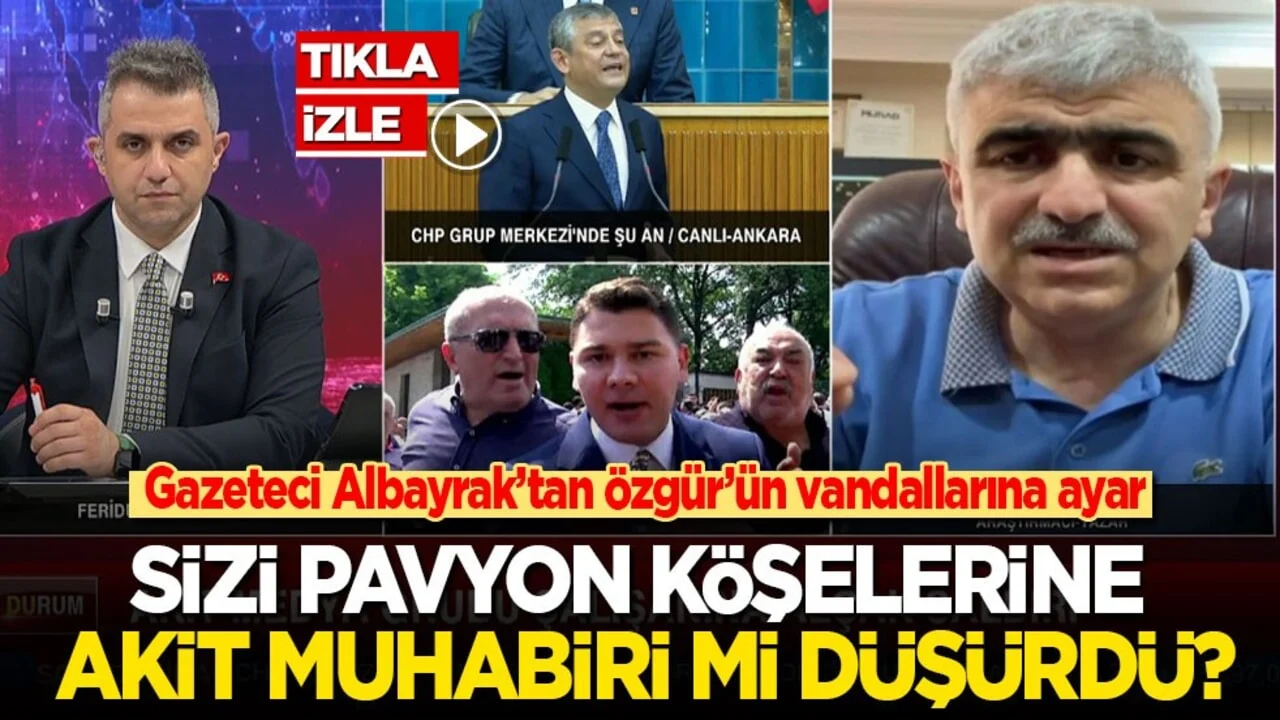 Gazeteci Albayrak’tan Özgür’ün vandallarına ayar: Sizi pavyon köşelerine Akit mi düşürdü?