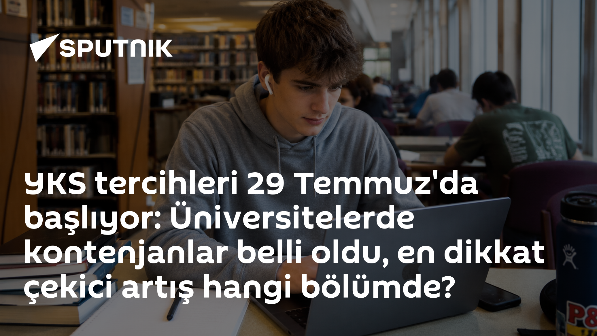 YKS tercihleri 29 Temmuz'da başlıyor: Üniversitelerde kontenjanlar belli oldu, en dikkat çekici artış hangi bölümde?