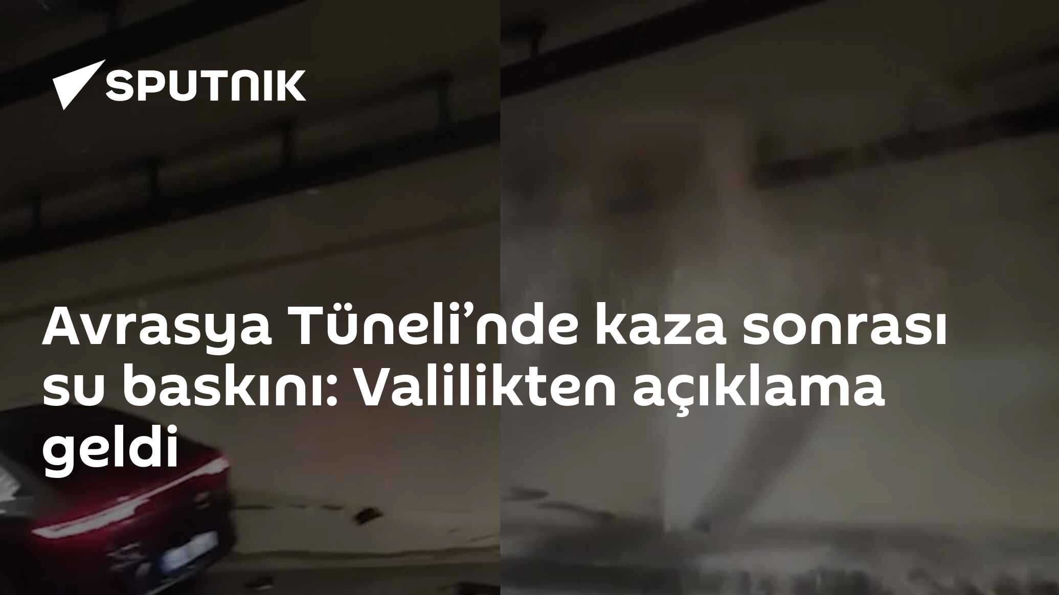 Avrasya Tüneli’nde kaza sonrası su baskını: Valilikten açıklama geldi
