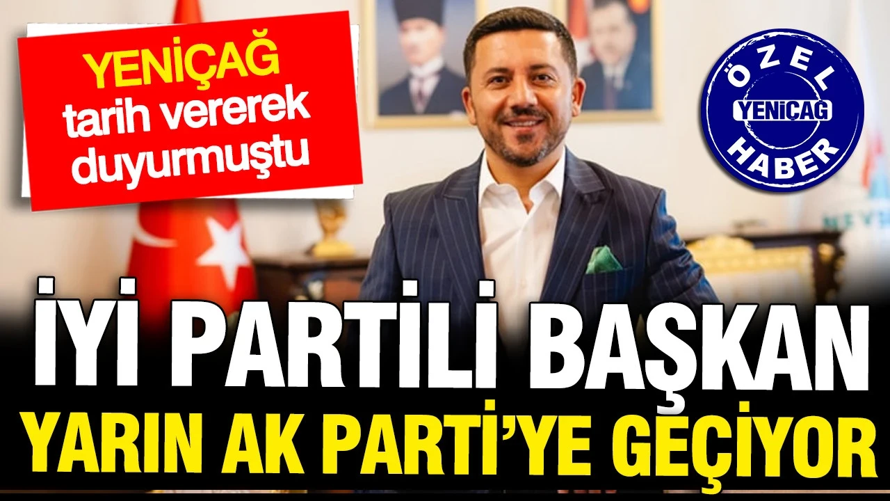 İYİ Partili Nevşehir Belediye Başkanı Rasim Arı yarın AK Parti'ye katılacak
