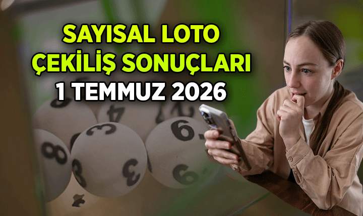 ÇILGIN SAYISAL LOTO ÇEKİLİŞ SONUÇLARI 1 TEMMUZ 2026 🎊 Sayısal Loto ve Süperstar'da kazanan numaralarla beraber kişi sayısı ve ikramiye tutarları