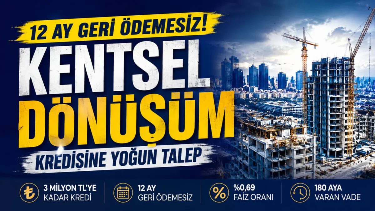 12 ay geri ödemesiz! İstanbul'da kentsel dönüşüm kredisine talep yağdı
