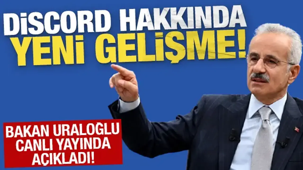 Bakan Uraloğlu açıkladı! Discord yeniden açılıyor