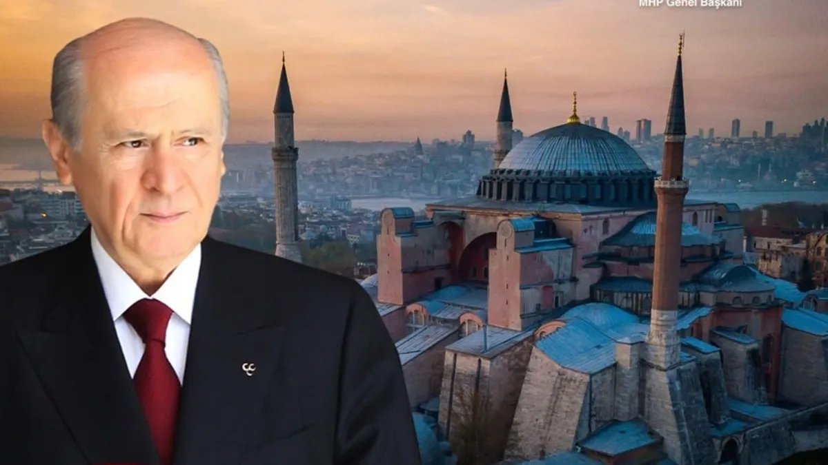 Bahçeli'den 'Ayasofya' mesajı!