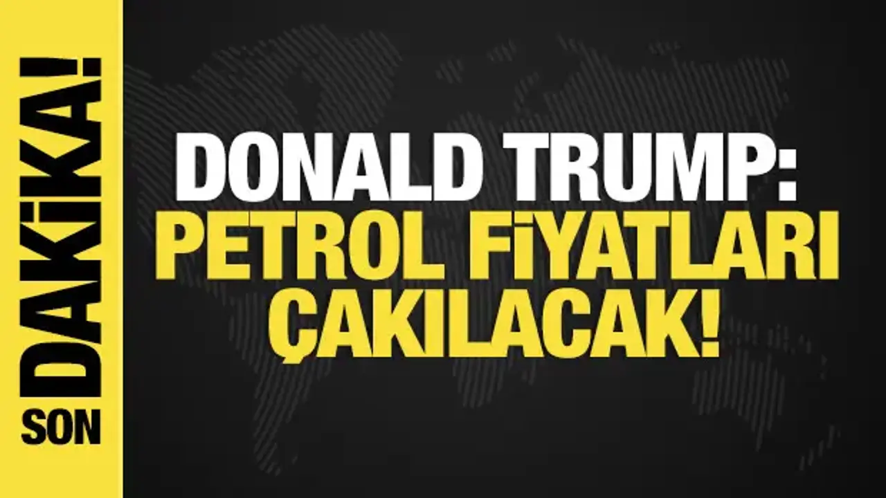 Son dakika... Trump: Petrol fiyatları çakılacak!
