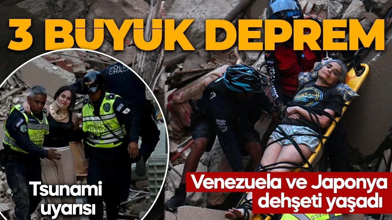 Dünyada peş peşe şiddetli depremler! Venezuela 7.5 ve 7.2, Japonya 6.9 ile sallandı! Tsunami uyarısı yapıldı!