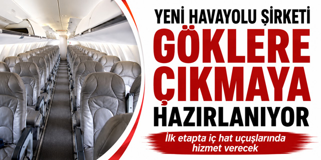 Yeni Hava Yolu Şirketi Uçuşlara Hazır