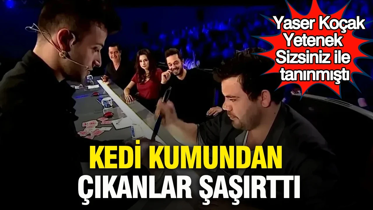 Yaser Koçak Yetenek Sizsiniz ile tanınmıştı: Kedi kumundan çıkanlar şaşırttı