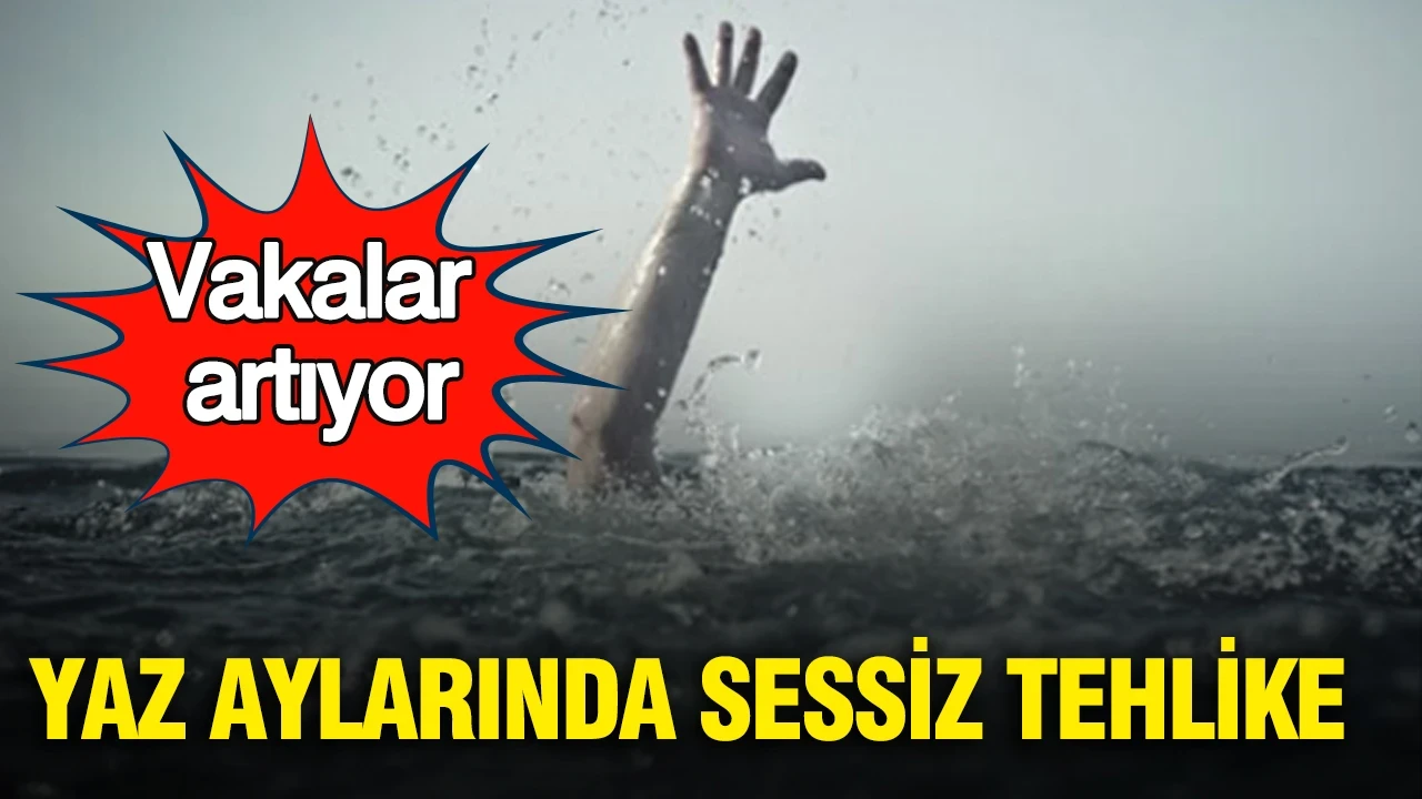 Yaz aylarında sessiz tehlike: Vakalar artıyor