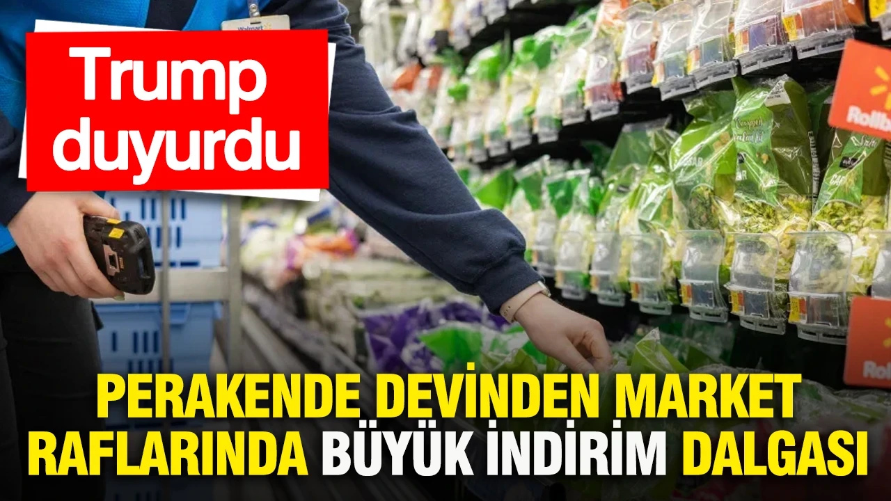 Perakende devinden market raflarında büyük indirim dalgası... Trump duyurdu