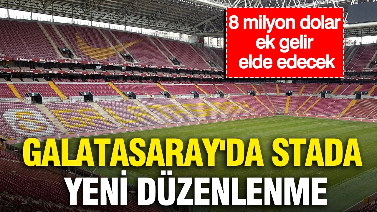 Galatasaray'da stada yeni düzenleme: Kulüp, 8 milyon dolar ek gelir elde edecek.