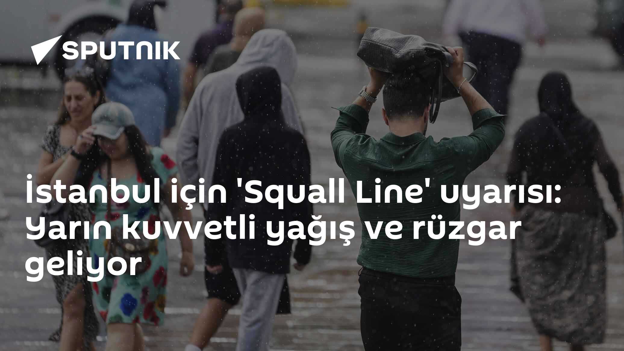 İstanbul için 'Squall Line' uyarısı: Yarın kuvvetli yağış ve rüzgar geliyor