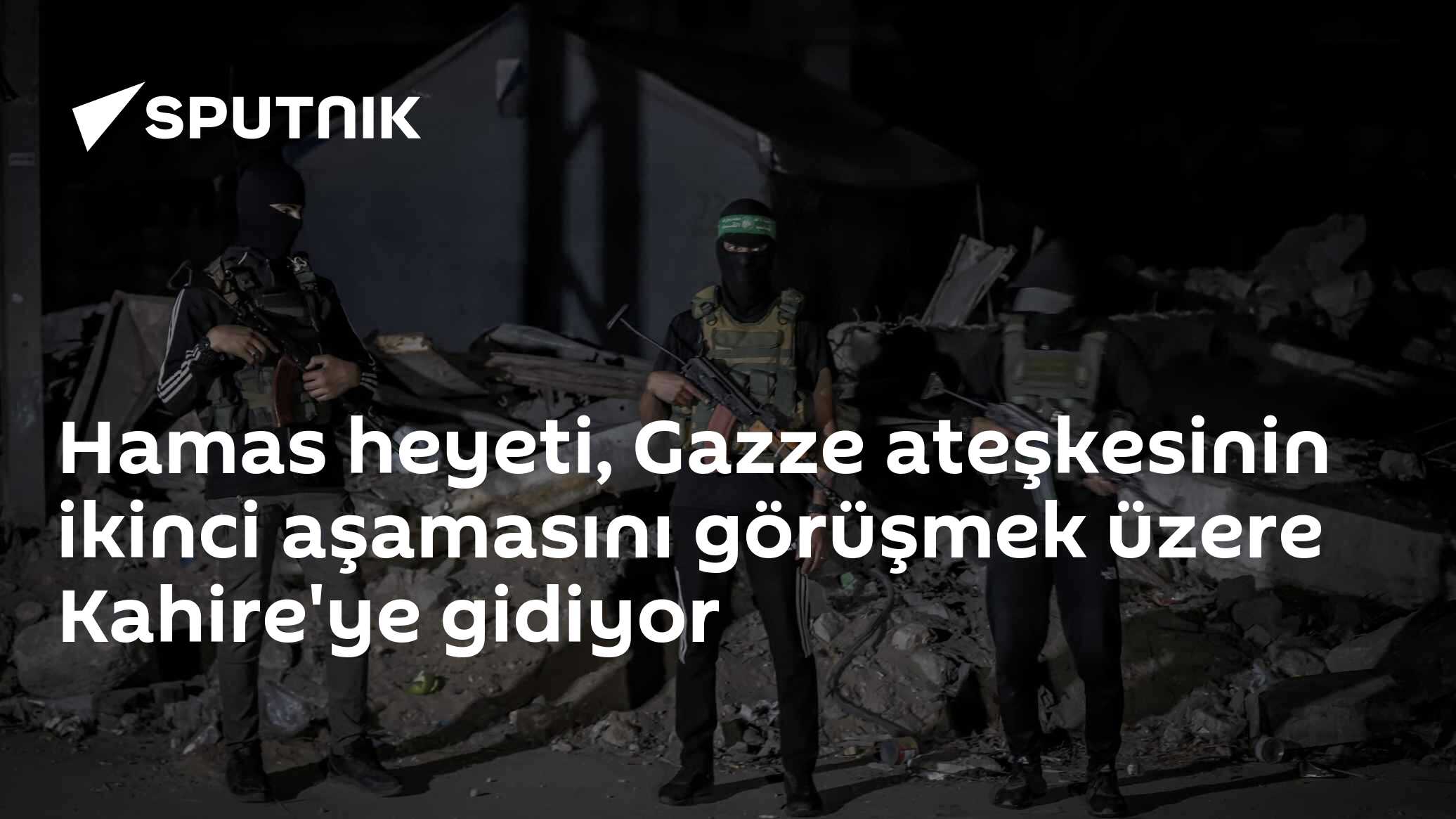 Hamas heyeti, Gazze ateşkesinin ikinci aşamasını görüşmek üzere Kahire'ye gidiyor