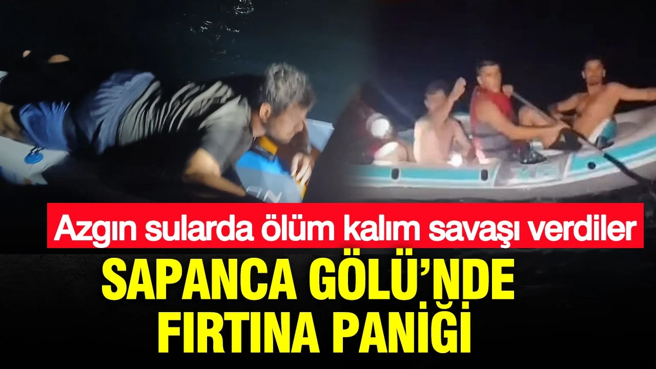 Geceyi karanlığa çeviren fırtına: Botlarla denize açılan tatilciler ölüm kalım savaşı verdi