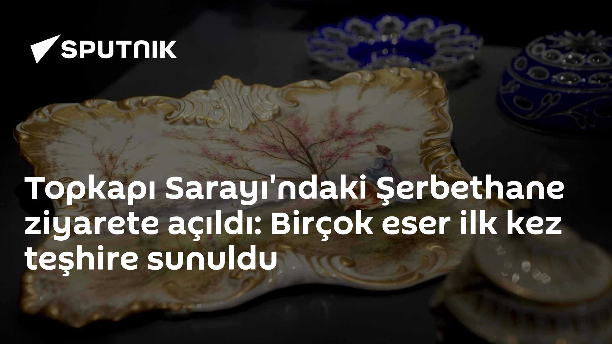 Topkapı Sarayı'ndaki Şerbethane ziyarete açıldı: Birçok eser ilk kez teşhire sunuldu
