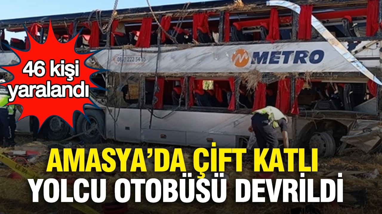 Amasya’da yolcu otobüsü devrildi: 46 kişi yaralandı