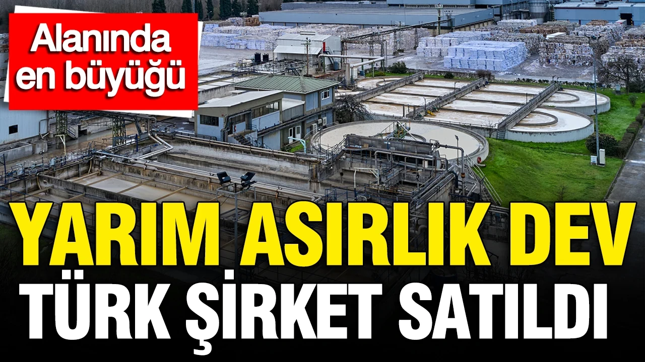 Yarım asırlık dev Türk sanayi şirketi satıldı: İşte yeni sahipleri