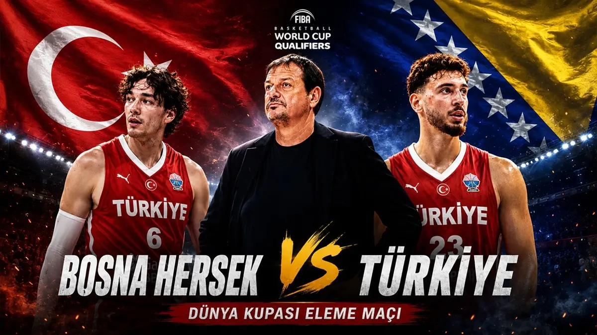 12 Dev Adam: Bosna Hersek-Türkiye basketbol maçı ne zaman" Dünya Kupası elemeleri…