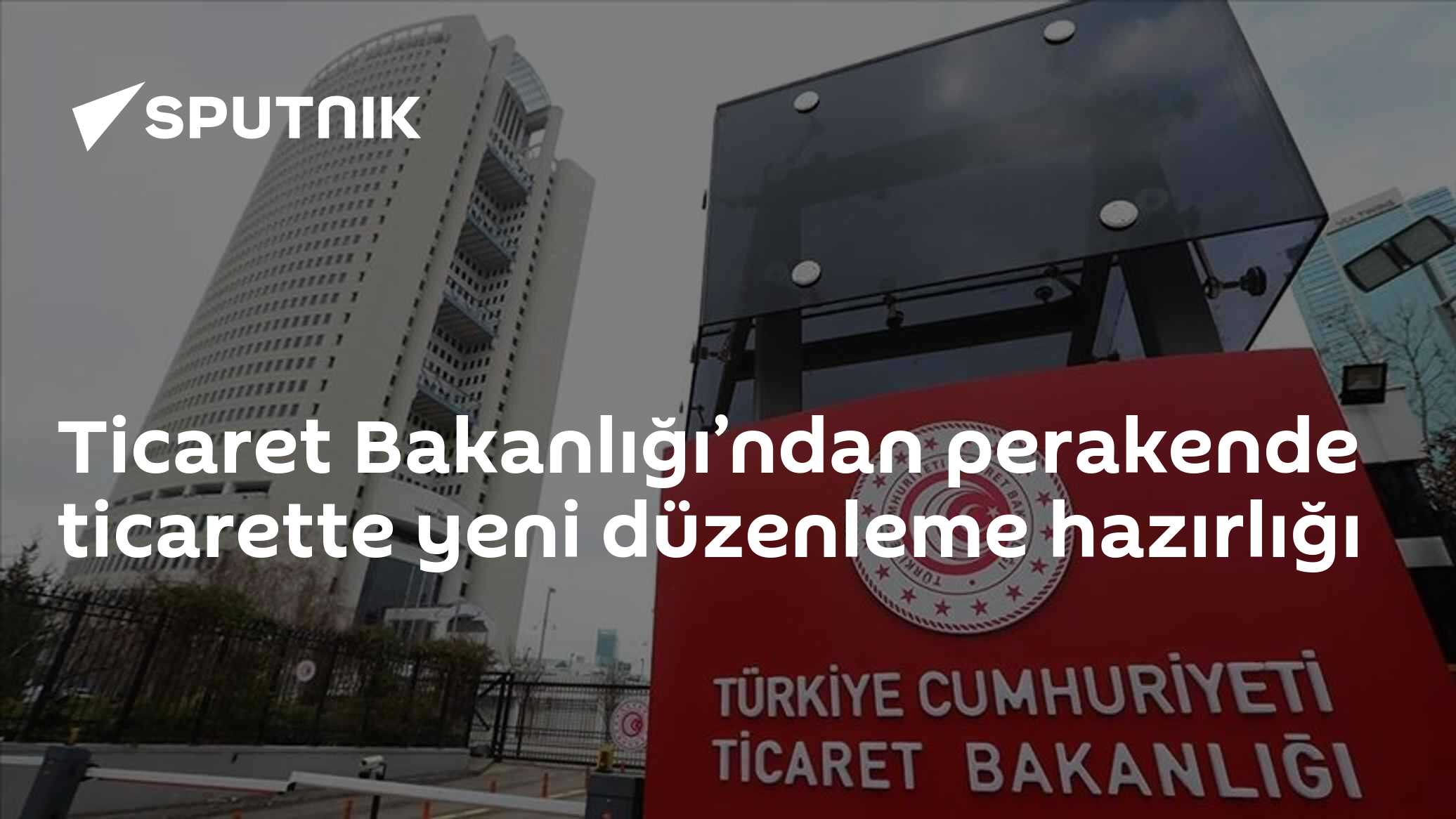 Ticaret Bakanlığı’ndan perakende ticarette yeni düzenleme hazırlığı