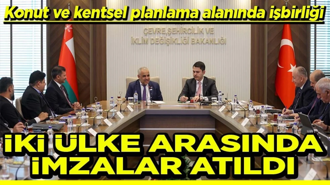 Konut ve kentsel planlama alanında işbirliği İki ülke arasında imzalar atıldı