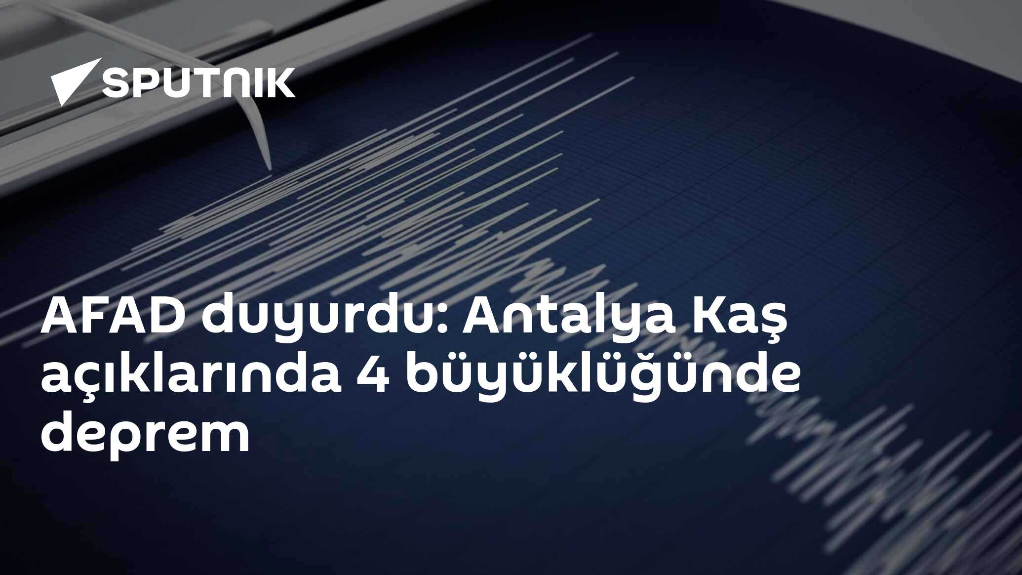 AFAD duyurdu: Antalya Kaş açıklarında 4 büyüklüğünde deprem