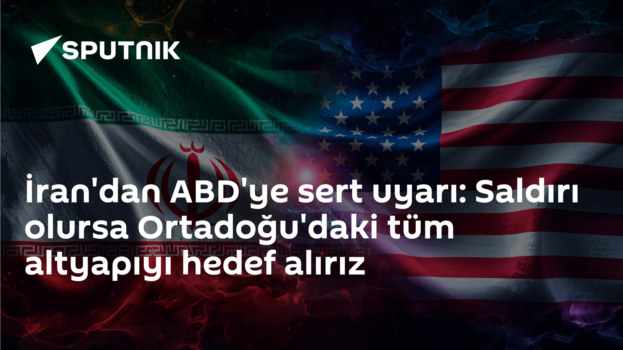 İran'dan ABD'ye sert uyarı: Saldırı olursa Ortadoğu'daki tüm altyapıyı hedef alırız