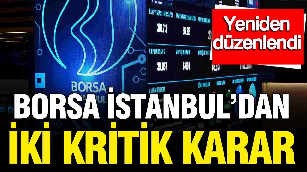 Borsa İstanbul'dan iki kritik karar: Açığa satış yasağı kalktı