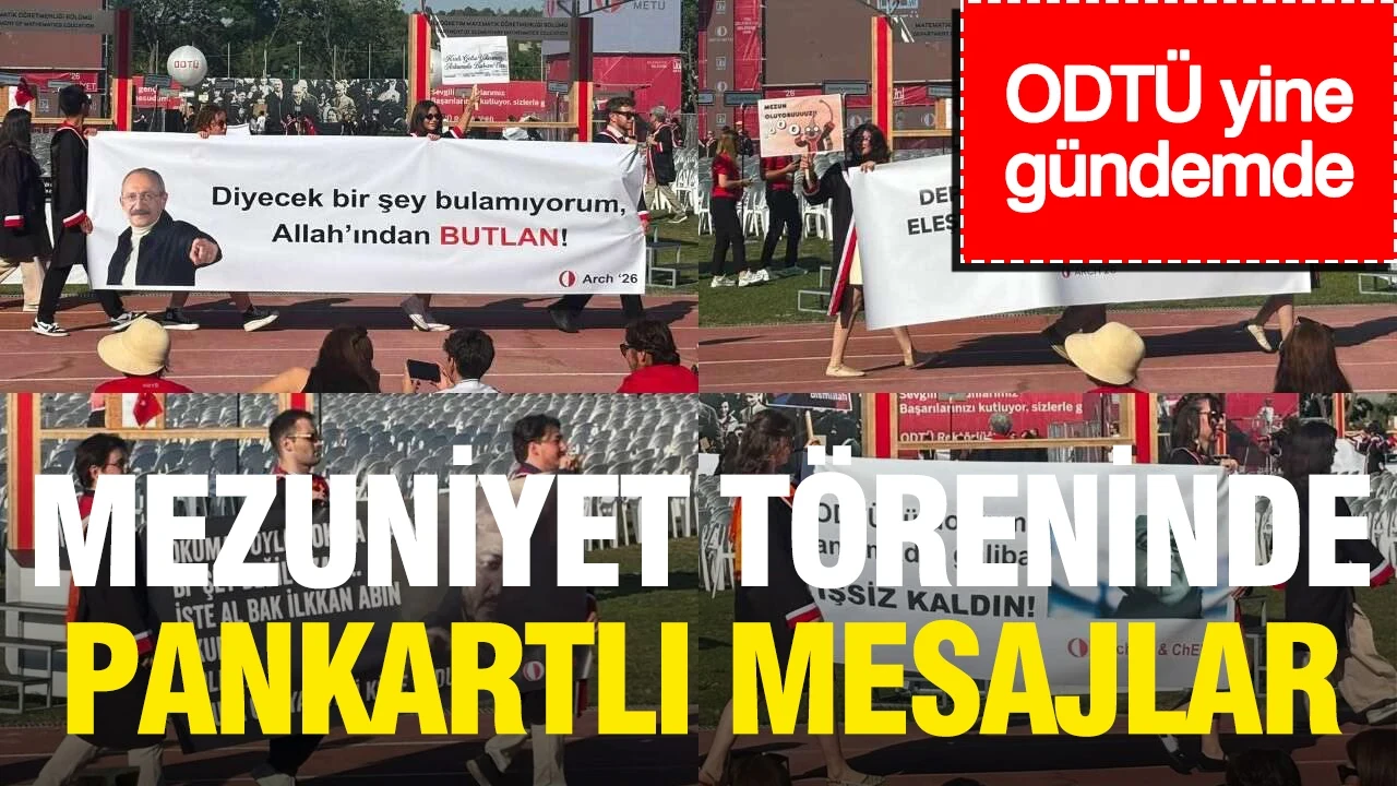 Mezuniyet töreninde pankartlı mesajlar: ODTÜ yine gündemde