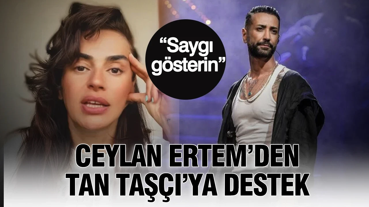 Ceylan Ertem’den Tan Taşçı’ya veganlık desteği: “Hayvanlar için seçilen bu yaşam tarzına saygı gösterilmeli”