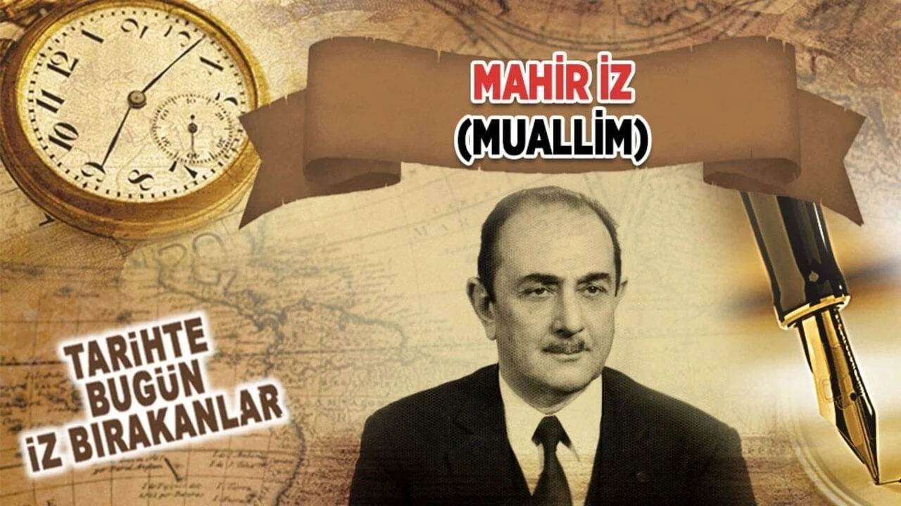 9 Temmuz 1974: Mahir İz'in vefatı (Muallim)