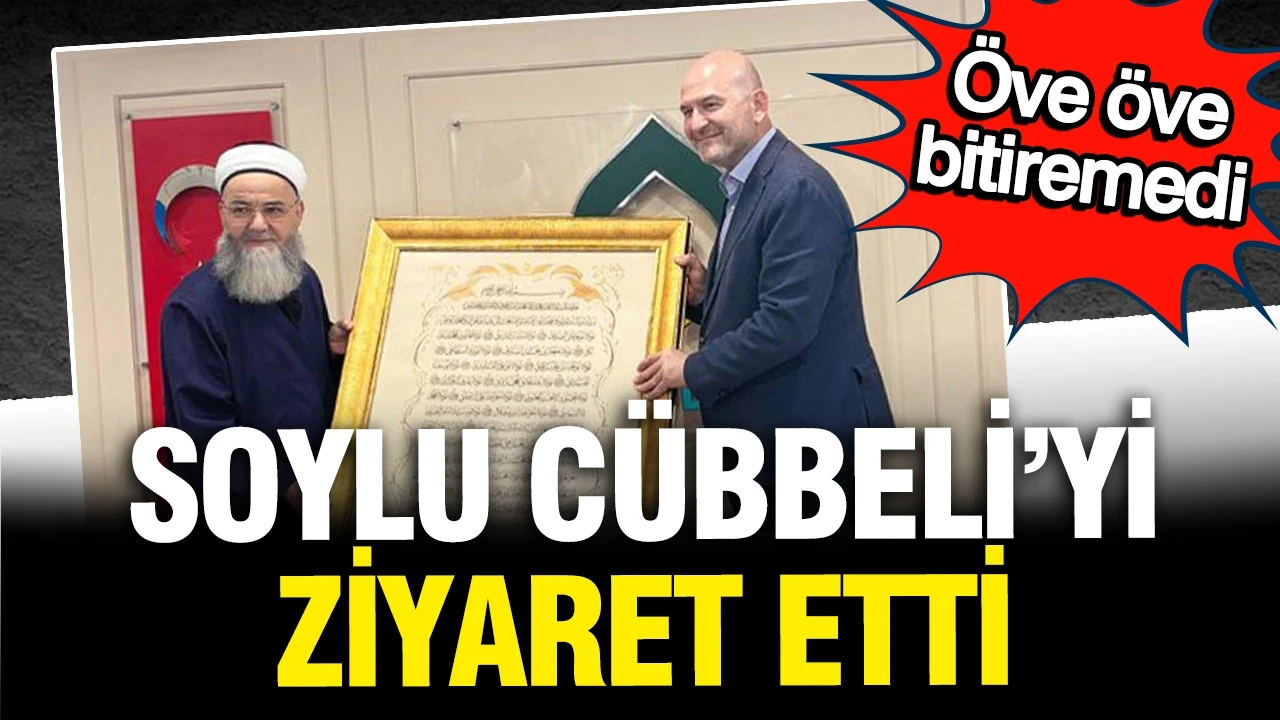 Soylu, Cübbeli'yi ziyaret etti: Allah razı olsun